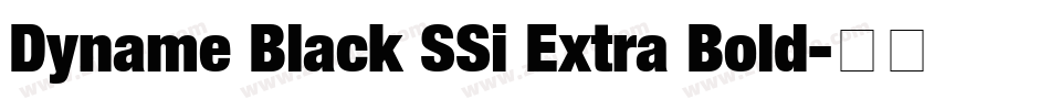 Dyname Black SSi Extra Bold字体转换